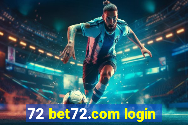 72 bet72.com login